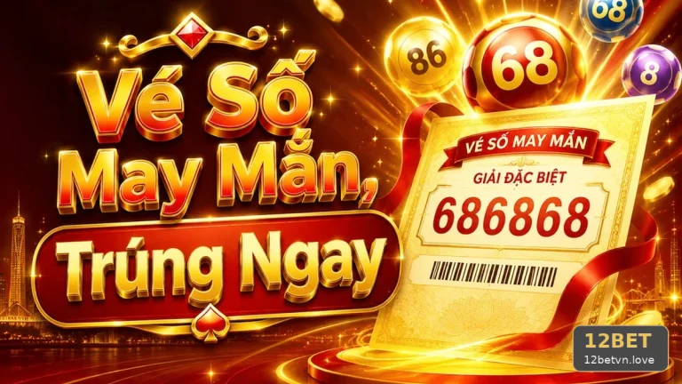 Từ Vé Số Đến Bảng Kết Quả Xổ Số 12BET: Chuỗi Kiểm Tra Chất Lượng